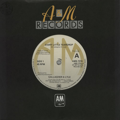 Gallagher And Lyle UK盤レコード Gallagher And Lyle Every Little Teardrop UK 7